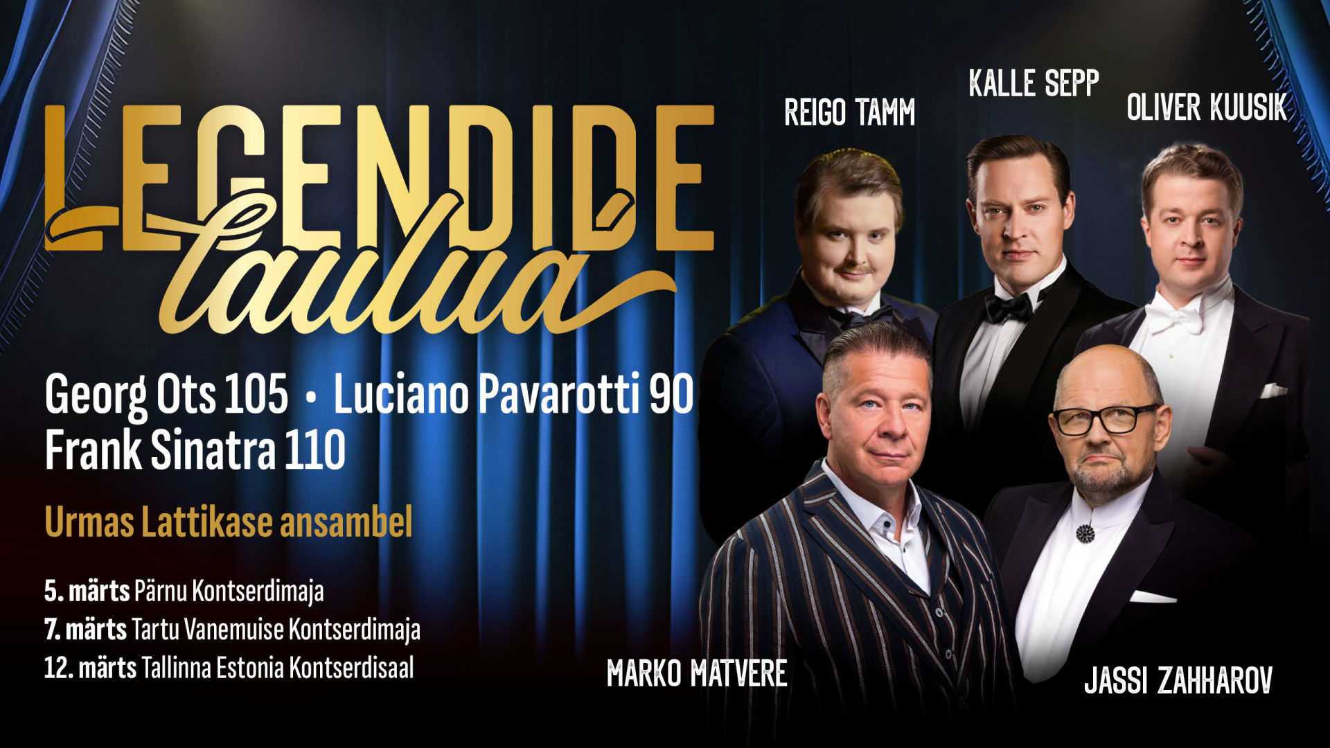 Legendide Laulud 2025 - Marko Matvere, Reigo Tamm, Jassi Zahharov, Oliver Kuusik ja Kalle Sepp