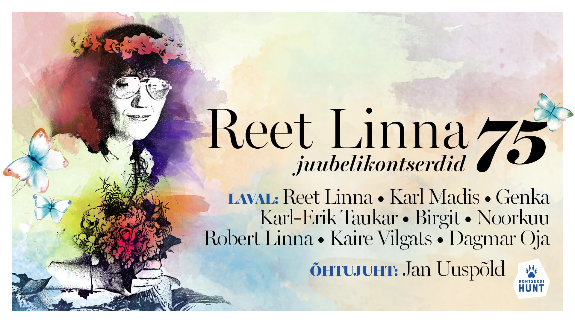 Reet Linna 75 juubelikontserdid "Sõnadel on hind"