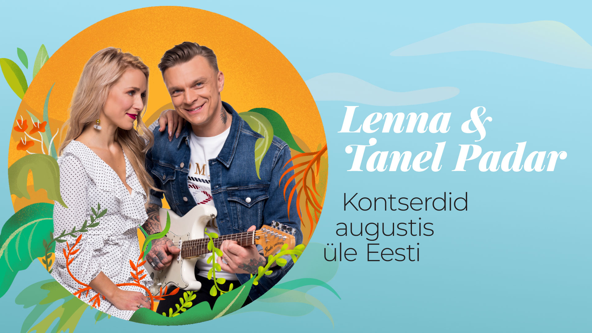 Lenna & Tanel Padar – "Kas nii siis jääbki…"